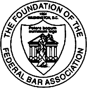 The Foundation of the Federal Bar Association